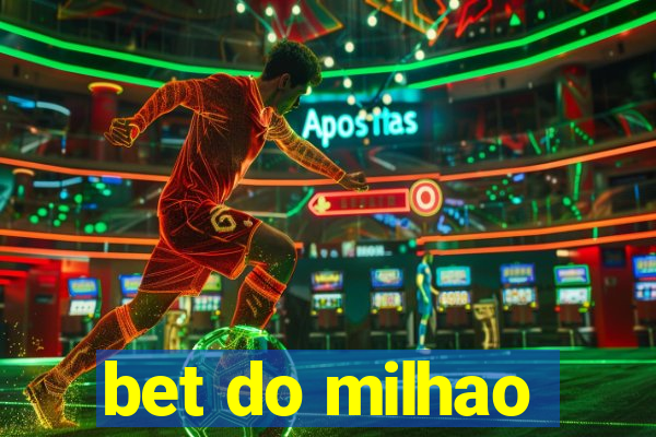 bet do milhao